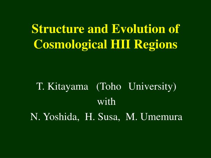 structure and evolution of cosmological hii regions