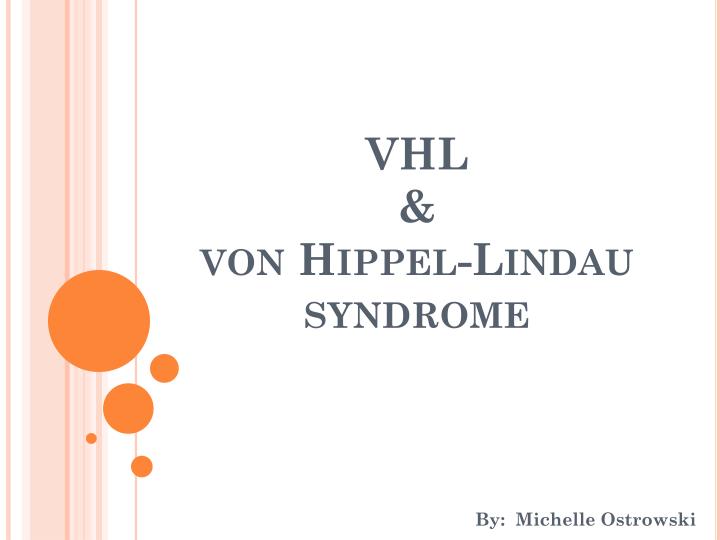 vhl von hippel lindau syndrome