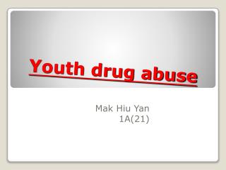 Youth drug abuse