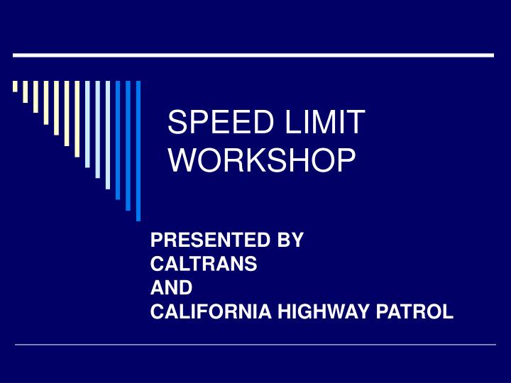 speed limit workshop