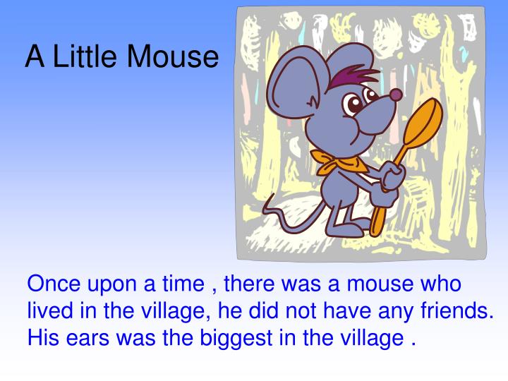 a little mouse
