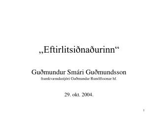 eftirlitsi na urinn