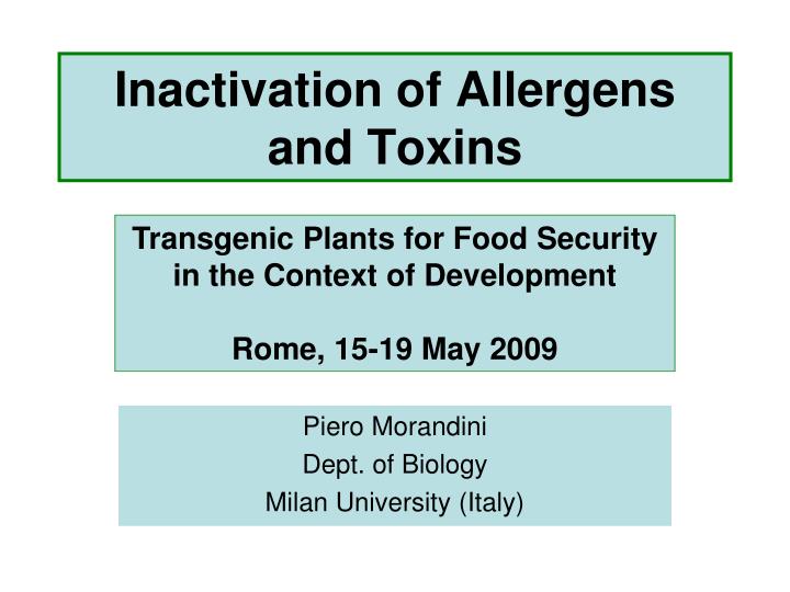 inactivation of allergens and toxins