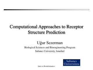 Computational Approaches to Receptor Structure Prediction
