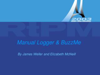 Manual Logger &amp; BuzzMe
