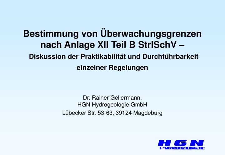 dr rainer gellermann hgn hydrogeologie gmbh l becker str 53 63 39124 magdeburg