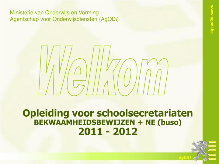 opleiding voor schoolsecretariaten bekwaamheidsbewijzen ne buso 2011 2012