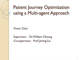 Patient Journey Optimization using a Multi-agent Approach
