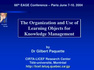 The Organization and Use of Learning Objects for Knowledge Management