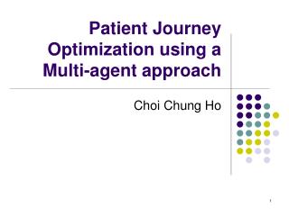 Patient Journey Optimization using a Multi-agent approach