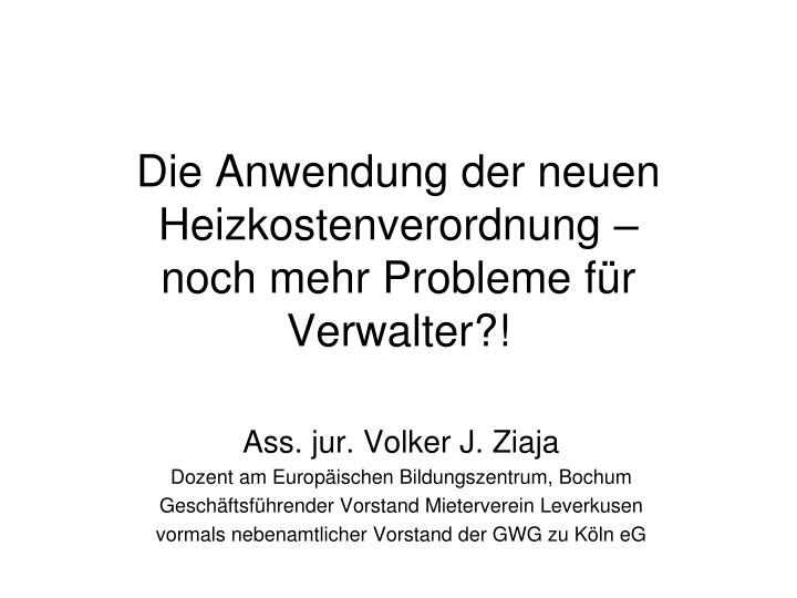 die anwendung der neuen heizkostenverordnung noch mehr probleme f r verwalter