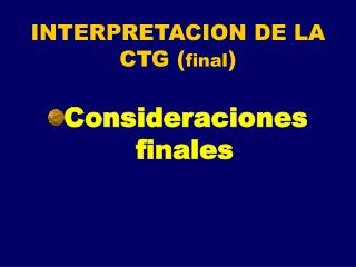 interpretacion de la ctg final
