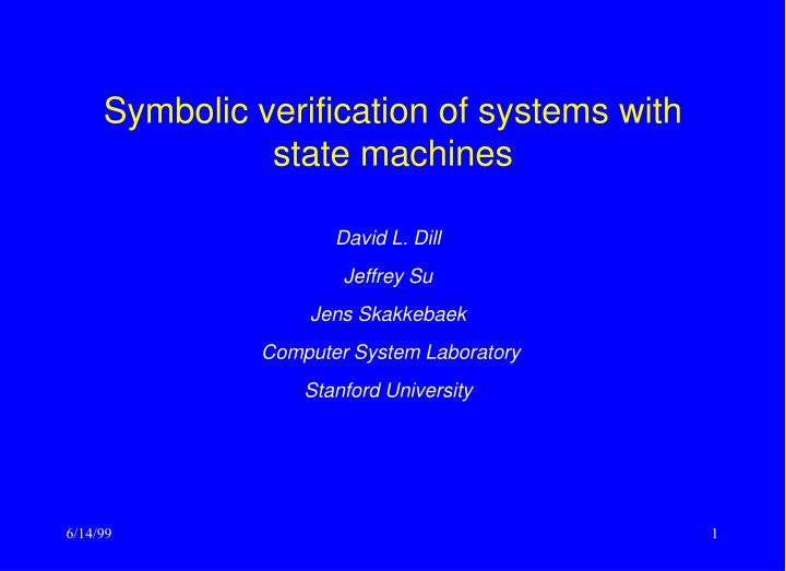 symbolic verification of systems with state machines