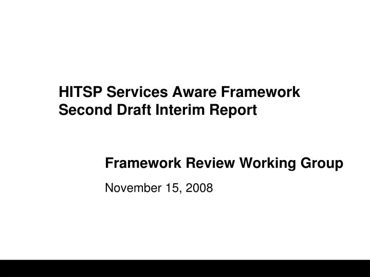 hitsp services aware framework second draft interim report