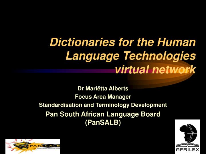 dictionaries for the human language technologies virtual network