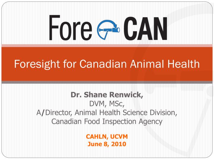 foresight for canadian animal health