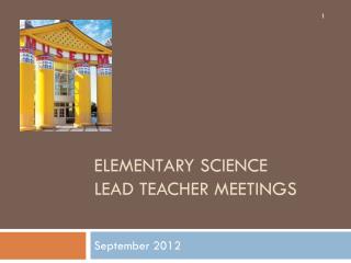 Elementary Science Lead Teacher Meetings