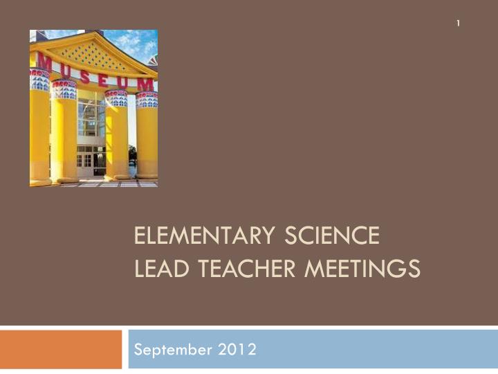 elementary science lead teacher meetings