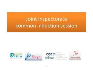 Joint inspectorate common induction session