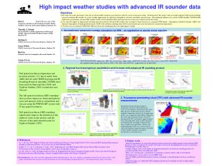 High impact weather studies with advanced IR sounder data