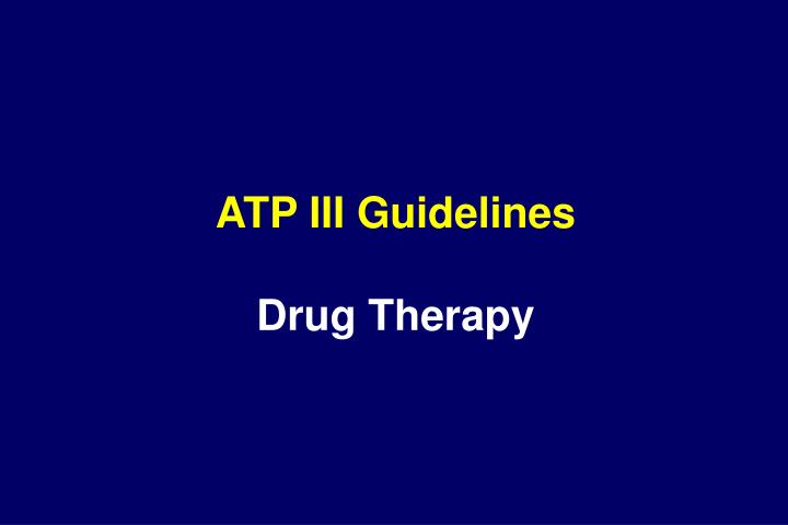 atp iii guidelines drug therapy