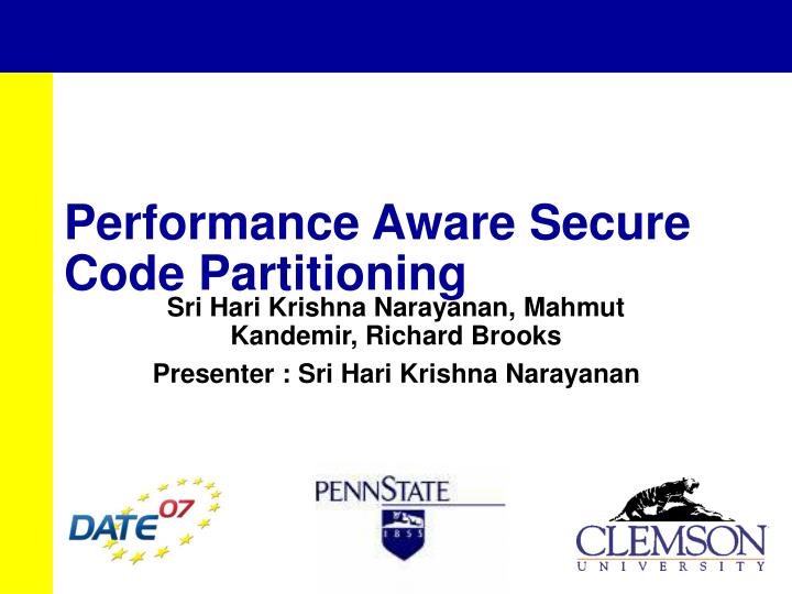 performance aware secure code partitioning