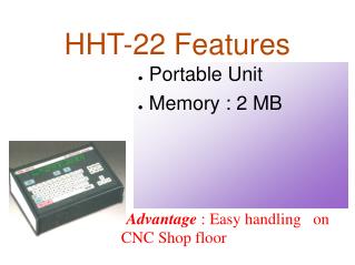 HHT-22 Features