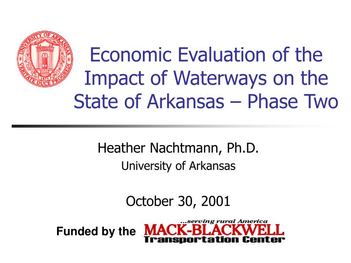 economic evaluation of the impact of waterways on the state of arkansas phase two