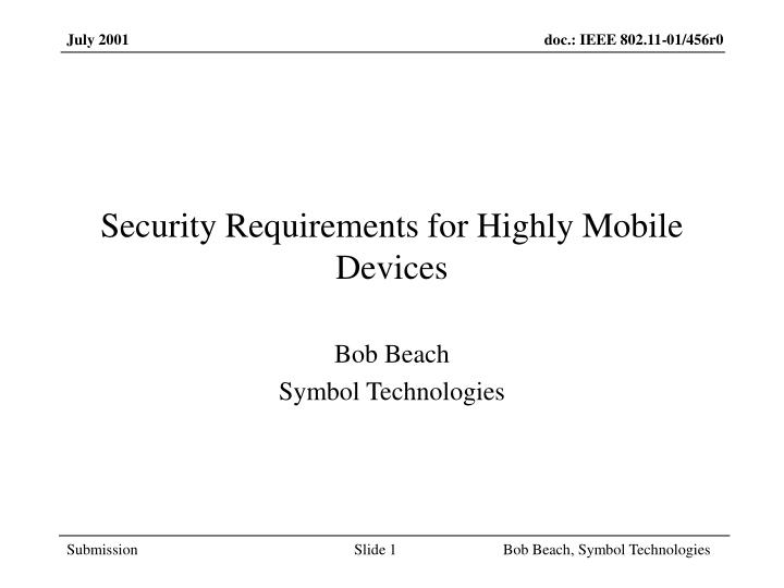 security requirements for highly mobile devices