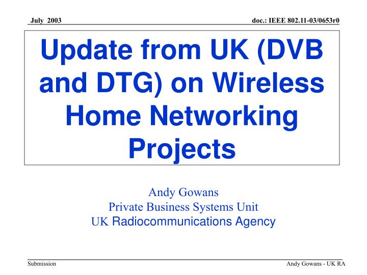 update from uk dvb and dtg on wireless home networking projects