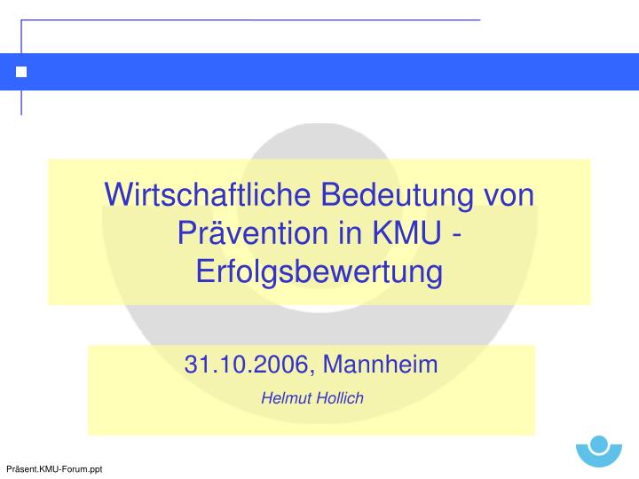 wirtschaftliche bedeutung von pr vention in kmu erfolgsbewertung