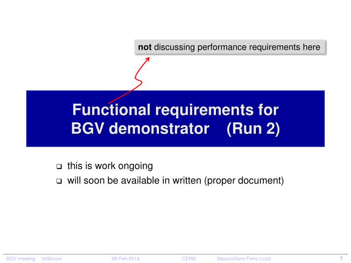 functional r equirements for bgv demonstrator run 2