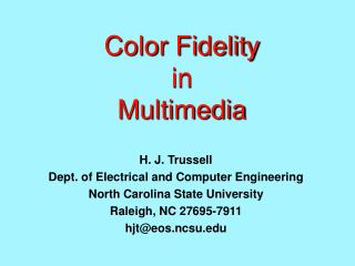 Color Fidelity in Multimedia