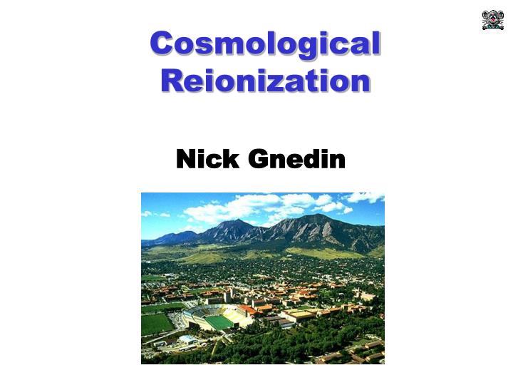 cosmological reionization