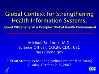 Global Context for Strengthening Health Information Systems.
