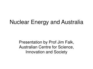 Nuclear Energy and Australia