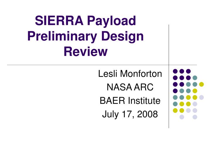 sierra payload preliminary design review