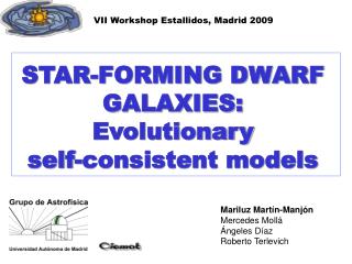 STAR-FORMING DWARF GALAXIES: Evolutionary self-consistent models