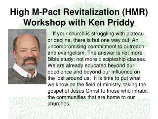 High M-Pact Revitalization (HMR) Workshop with Ken Priddy