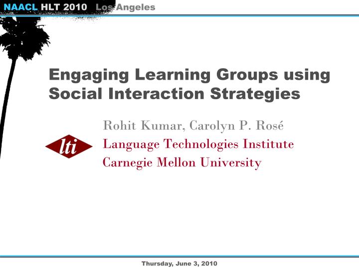 engaging learning groups using social interaction strategies