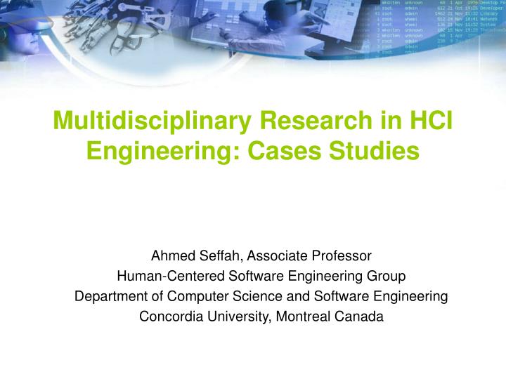 multidisciplinary research in hci engineering cases studies
