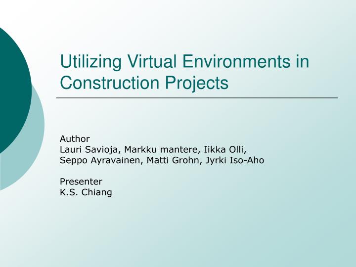 utilizing virtual environments in construction projects