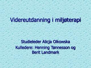 videreutdanning i milj terapi