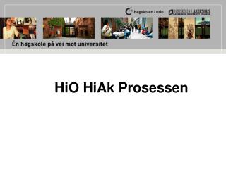 hio hiak prosessen