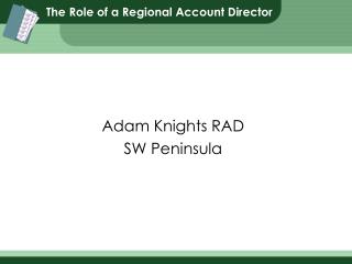 Adam Knights RAD SW Peninsula