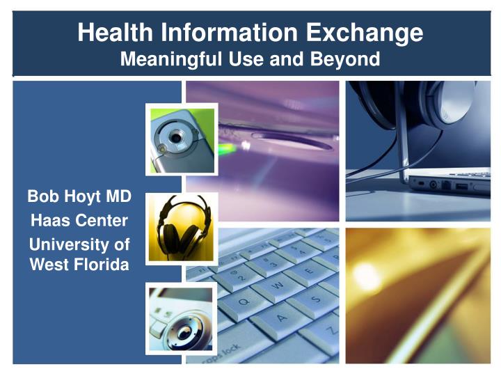 health information exchange meaningful use and beyond