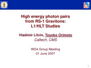 High energy photon pairs from RS-1 Gravitons: L1/HLT Studies