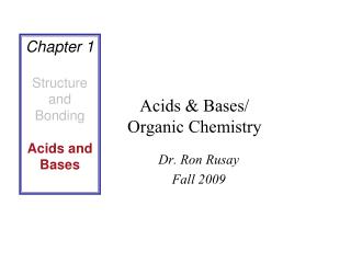 Acids &amp; Bases/ Organic Chemistry