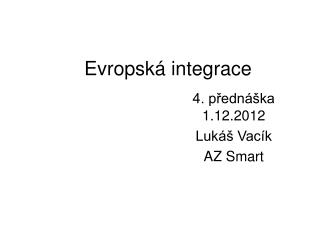 evropsk integrace