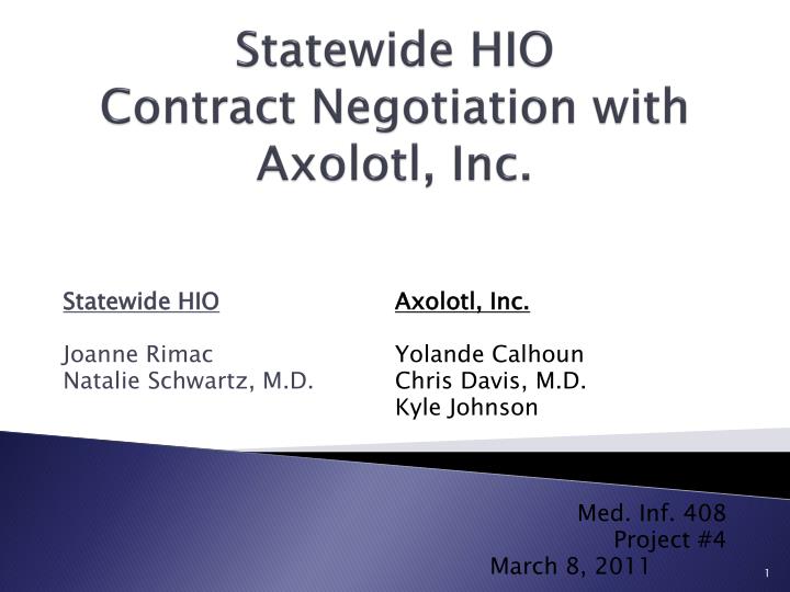statewide hio contract negotiation with axolotl inc